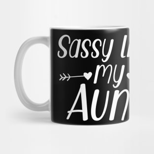 Sassy like my Aunt Mug